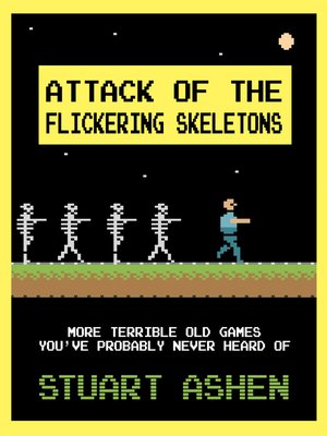 cover image of Attack of the Flickering Skeletons